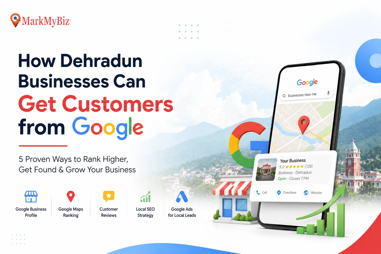 How Dehradun Businesses Can Get Customers from Google